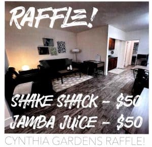 Modern apartment living room with couch, rug, lamp, and small table. Text reads "RAFFLE! Shake Shack - , Jamba Juice - " and "Cynthia Gardens Raffle!" in bold, stylized font.